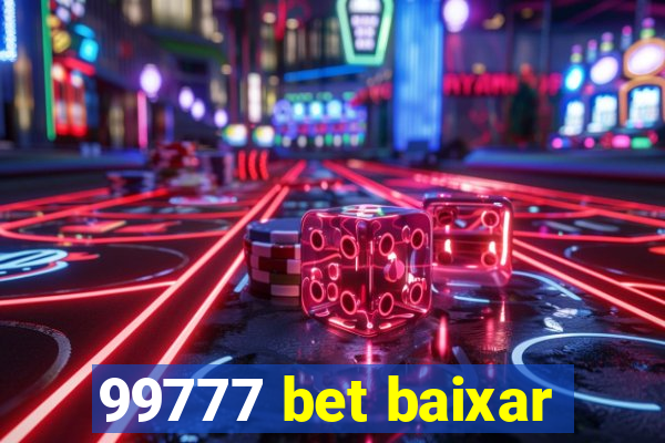 99777 bet baixar